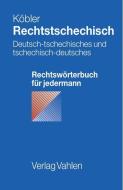 Rechtstschechisch di Gerhard Köbler edito da Vahlen Franz GmbH