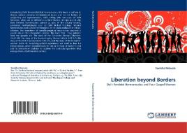 Liberation beyond Borders di Surekha Nelavala edito da LAP Lambert Acad. Publ.