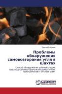Problemy Obnaruzheniya Samovozgoraniya Uglya V Shakhtakh di Labukin Sergey edito da Lap Lambert Academic Publishing