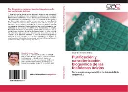 Purificación y caracterización bioquímica de las fosfatasas ácidas di Eduardo Armienta Aldana edito da EAE