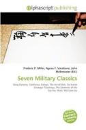 Seven Military Classics edito da Betascript Publishing