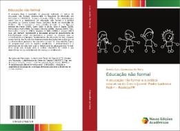 Educação não formal di Andréa Carla Guimarães de Meira edito da Novas Edições Acadêmicas