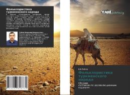 Fol'kloristika turkmenskogo naroda di V. V. Rublev edito da YAM Young Authors' Masterpieces Publishing