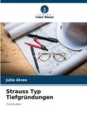 Strauss Typ Tiefgründungen di Júlio Alves edito da Verlag Unser Wissen