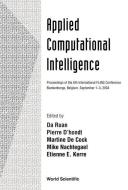 Applied Computational Intelligence, Proceedings Of The 6th International Flins Conference edito da World Scientific Publishing Co Pte Ltd