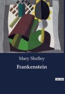 Frankenstein di Mary Shelley edito da Culturea