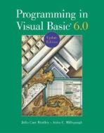 Programming in Visual Basic 6.0 Update Edition with CD [With CDROM] di Julia Case Bradley, Anita C. Millspaugh, Case Bradley Julia edito da Career Education