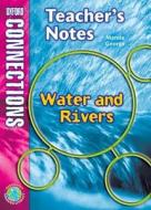 Oxford Connections: Year 5: Waters And Rivers: Geography - Teacher\'s Notes di Manda George edito da Oxford University Press