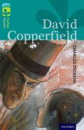 Oxford Reading Tree TreeTops Classics: Level 16: David Copperfield di Charles Dickens, Jonny Zucker edito da Oxford University Press