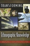 Transforming Ethnographic Knowledge edito da The University of Wisconsin Press