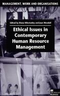 Ethical Issues in Contemporary Human Resource Management edito da Palgrave USA