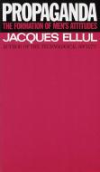 Propaganda di Jacques Ellul edito da Random House USA Inc