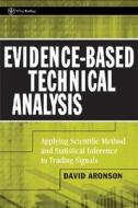 Evidence-Based Technical Analy di Aronson edito da John Wiley & Sons