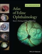 Atlas of Feline Ophthalmology di Kerry L. Ketring edito da Wiley-Blackwell