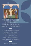 Three Studies in Medieval Religious and Social Thought di Giles Constable edito da Cambridge University Press
