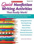 Quick Nonfiction Writing Activities That Really Work! di Marc Tyler Nobleman edito da Scholastic Teaching Resources