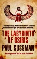 The Labyrinth of Osiris di Paul Sussman edito da Transworld Publishers Ltd
