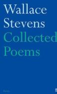 Collected Poems di Wallace Stevens edito da Faber & Faber