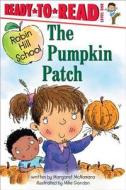 Pumpkin Patch di Margaret Mcnamara, Mike Gordon edito da ALADDIN