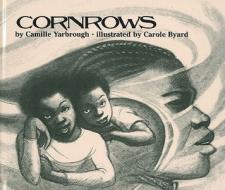 Cornrows di Camille Yarbrough edito da Perfection Learning