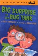 Big Surprise in the Bug Tank di Ruth Horowitz edito da Dial Books