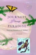 Journeys Through Paradise di Gail Fishman edito da University Press Of Florida