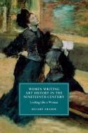 Women Writing Art History in the Nineteenth Century di Hilary Fraser edito da Cambridge University Press