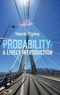 Probability di Henk Tijms edito da Cambridge University Press