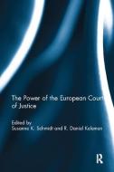 The Power of the European Court of Justice edito da Taylor & Francis Ltd
