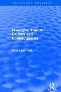 Quangos: Trends, Causes and Consequences di Sandra van Thiel edito da Taylor & Francis Ltd