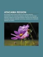 Atacama Region: Imilac, Llanos De Challe di Books Llc edito da Books LLC, Wiki Series