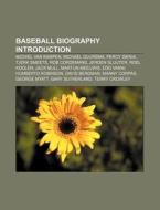 Baseball Biography Introduction: Michiel di Books Llc edito da Books LLC, Wiki Series