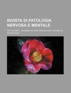 Rivista Di Patologia Nervosa E Mentale (9) di Istituzione C. Mondino in Pavia edito da General Books Llc