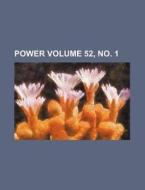 Power Volume 52, No. 1 di Books Group edito da Rarebooksclub.com