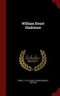 William Ewart Gladstone edito da Andesite Press