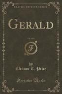 Gerald, Vol. 2 Of 3 (classic Reprint) di Eleanor C Price edito da Forgotten Books