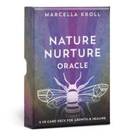 Nature Nurture Oracle di Marcella Kroll edito da Union Square & Co.