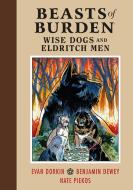 Beasts Of Burden: Wise Dogs And Eldritch Men di Evan Dorkin edito da Dark Horse Comics,U.S.