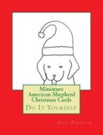 Miniature American Shepherd Christmas Cards: Do It Yourself di Gail Forsyth edito da Createspace