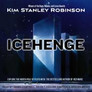 Icehenge di Kim Stanley Robinson edito da Tantor Audio