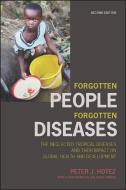 Forgotten People, Forgotten Diseases di Peter J. Hotez edito da ASM Press