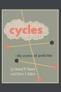 Cycles di Edward R. Dewey, Edwin F. Dakin edito da Martino Fine Books