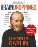 The Best of Brain Droppings di George Carlin edito da Peter Pauper Press
