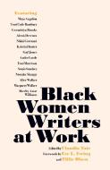Black Women Writers at Work edito da HAYMARKET BOOKS
