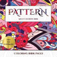 Coloring Book Pages (Pattern) di James Manning edito da Elige Cogniscere