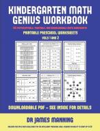 Printable Preschool Worksheets (Kindergarten Math Genius) di James Manning, Christabelle Manning edito da Kindergarten Workbooks