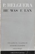 He Was Elan [El Era Brio] di Pablo Helguera edito da JORGE PINTO BOOKS