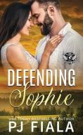 Defending Sophie: A Protector Romance di Pj Fiala edito da INGSPARK