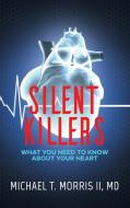Silent Killers di Michael Morris edito da Purposely Created Publishing Group