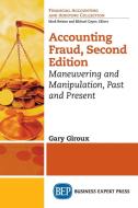 Accounting Fraud, Second Edition di Gary Giroux edito da Business Expert Press